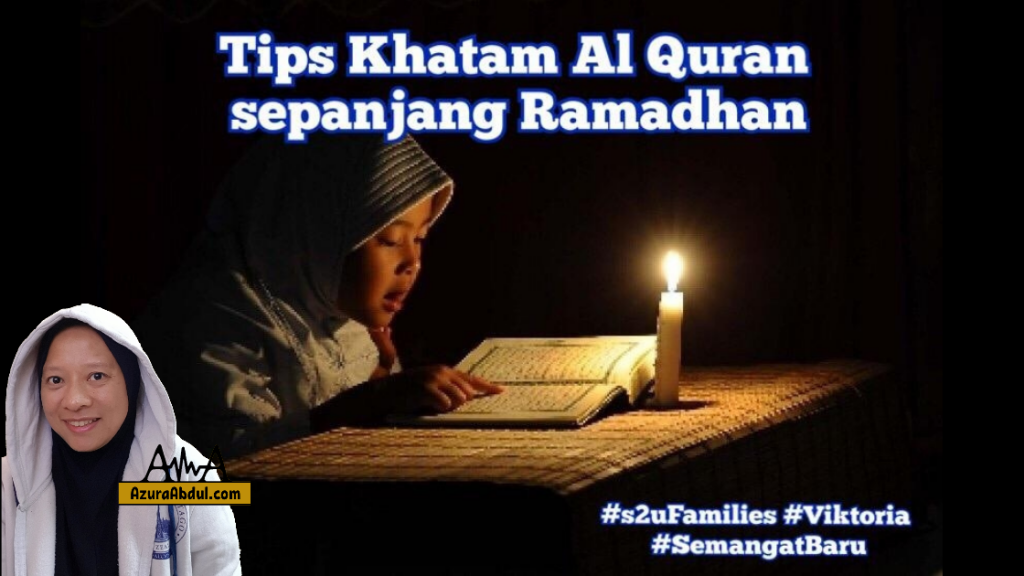 Tip khatam al-quran di bulan ramadan