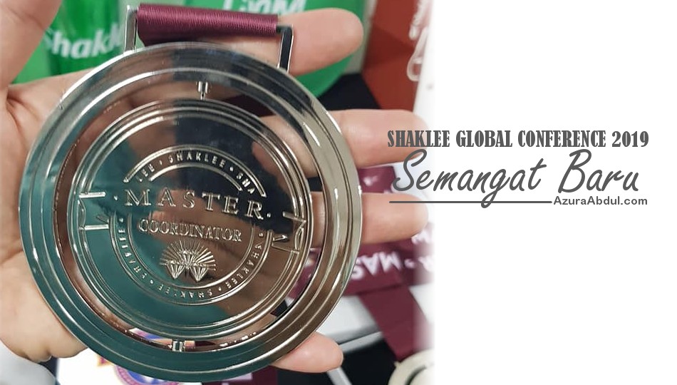Shaklee Global Conference 2019 - Semangat Baru!