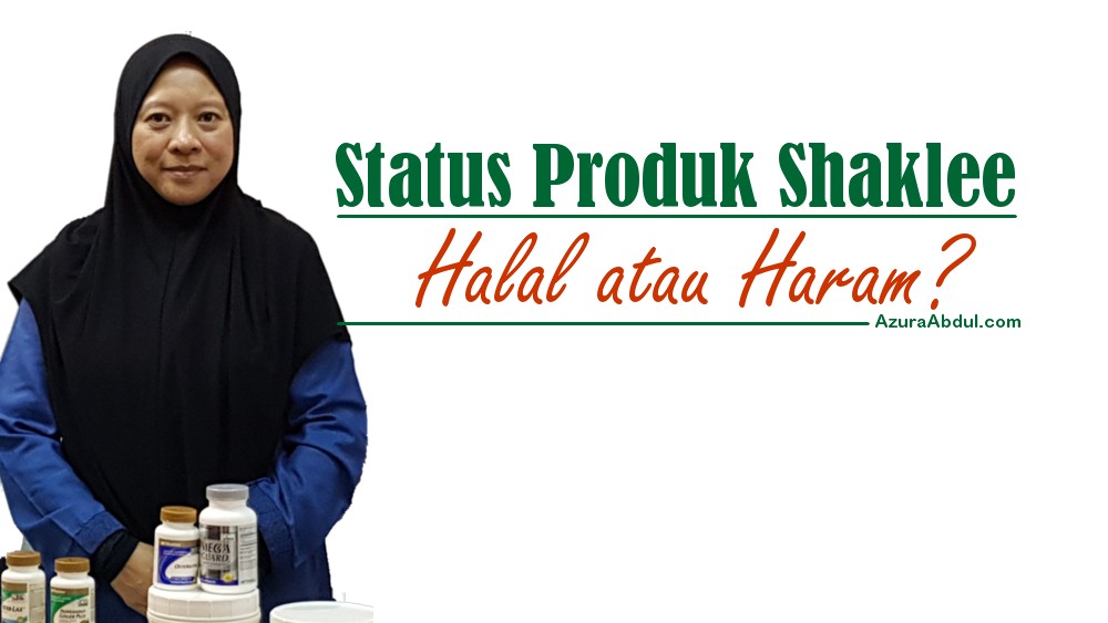 Produk Shaklee Halal atau Haram?