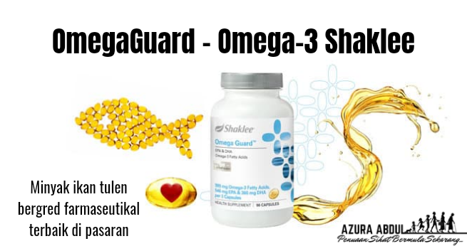 OmegaGuard - Omega-3 Shaklee | Azura Abdul