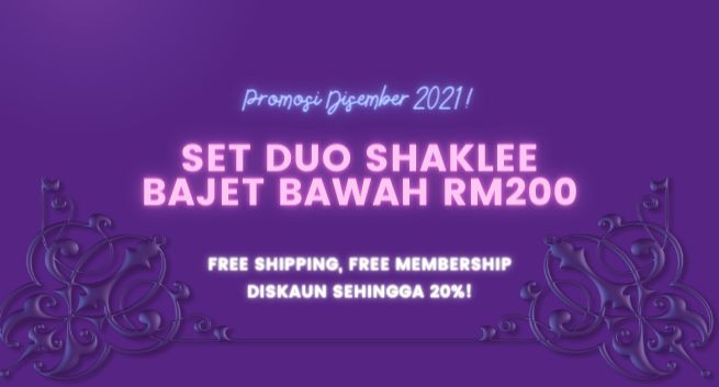 Promosi Shaklee Disember 2021 | Set Duo Bajet Bawah RM200 | Azura Abdul