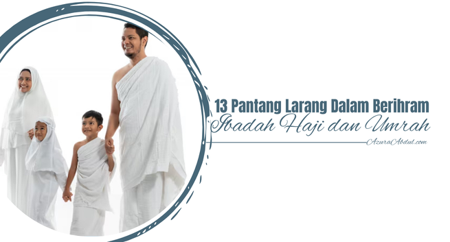 13 Pantang Larang alam Berihram